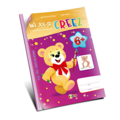 Mă joc și Creez 6 ani