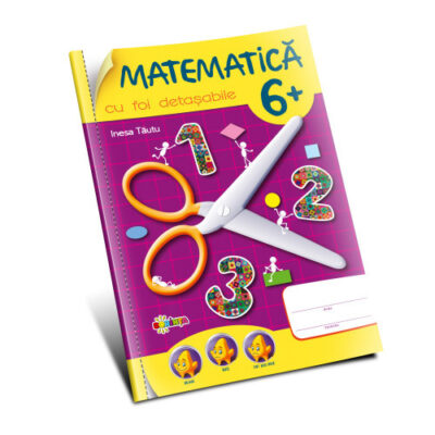 Matematică 6 ani cu foi detașabile