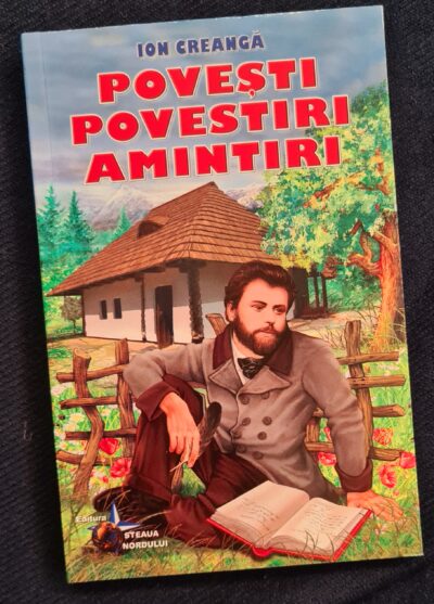 Poveși , Povestiri , Amintiri de Ion Creangă