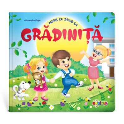 Merg la Grădiniță