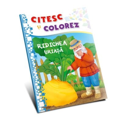 Citesc și colorez. Ridichea Uriașă