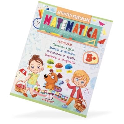 Activități preșcolare Matematica 5+