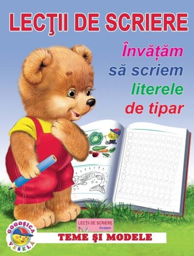 Lecții de scriere
învațăm să scriem Litere de tipar