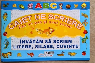 Caiet de scriere
Învățam să scriem Litere,  silabe, cuvinte